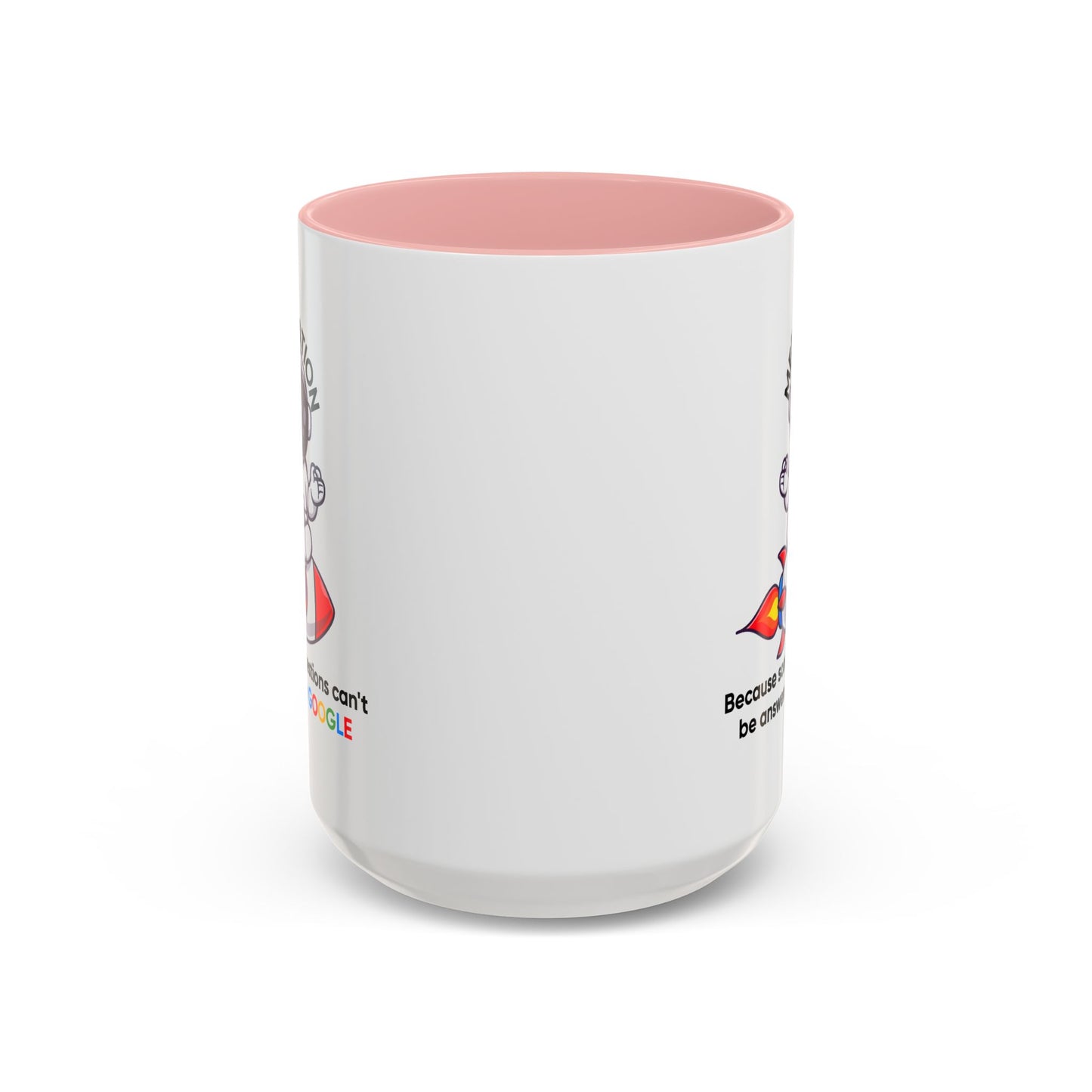 Humor Mug - Meditation Because Some Questions Can't Be Answered By Google