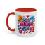Mother's Day Mug - Best Mom Ever Flowers
