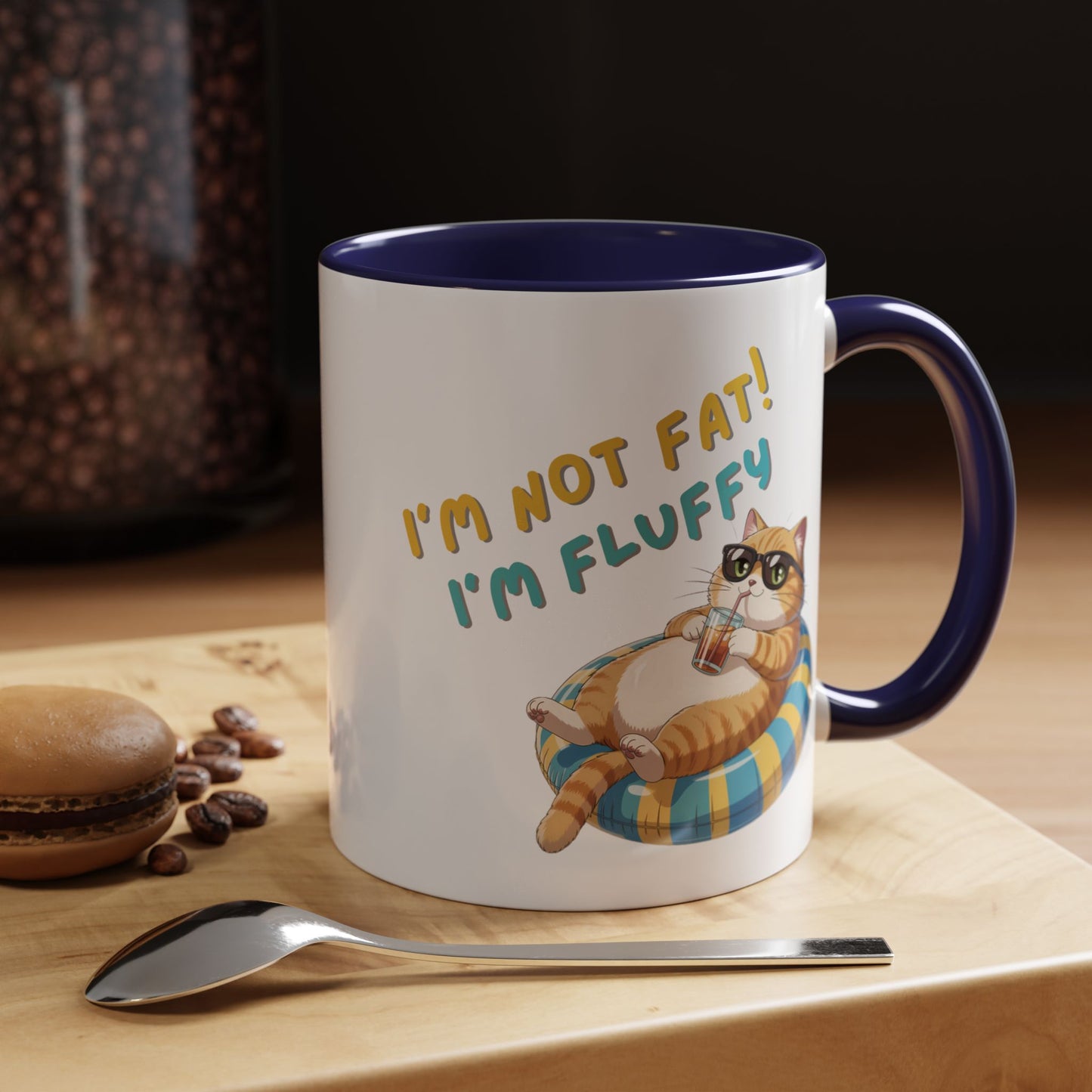 Humor Mug - I'm Not Fat I'm Just Fluffy Cat
