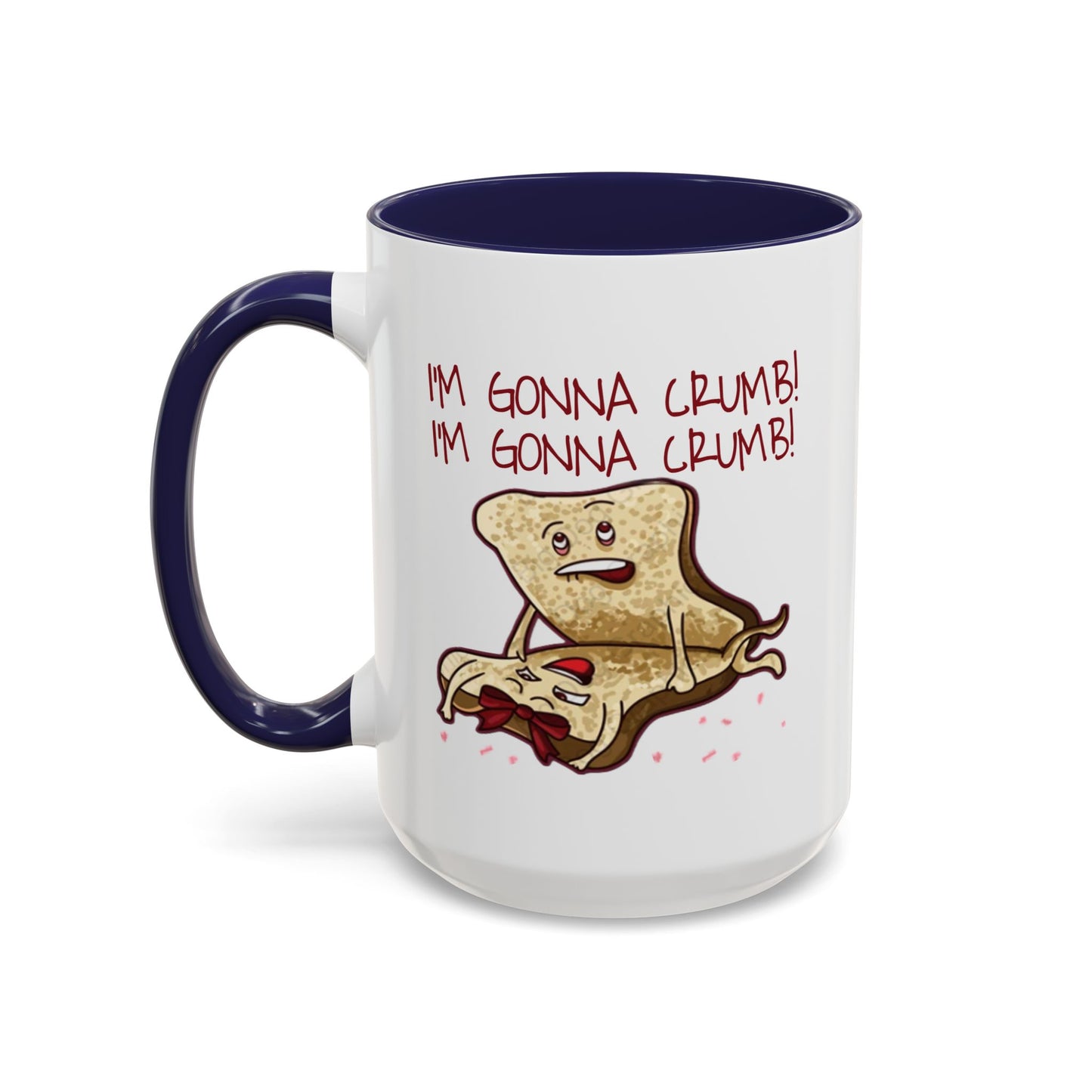 Adult Mug - I'm Gonna Crumb