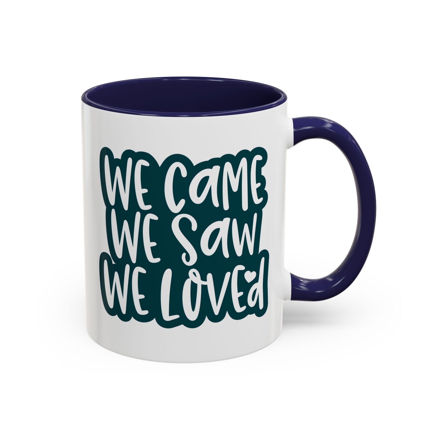 Adventure Mug - We Came We Saw We Loved