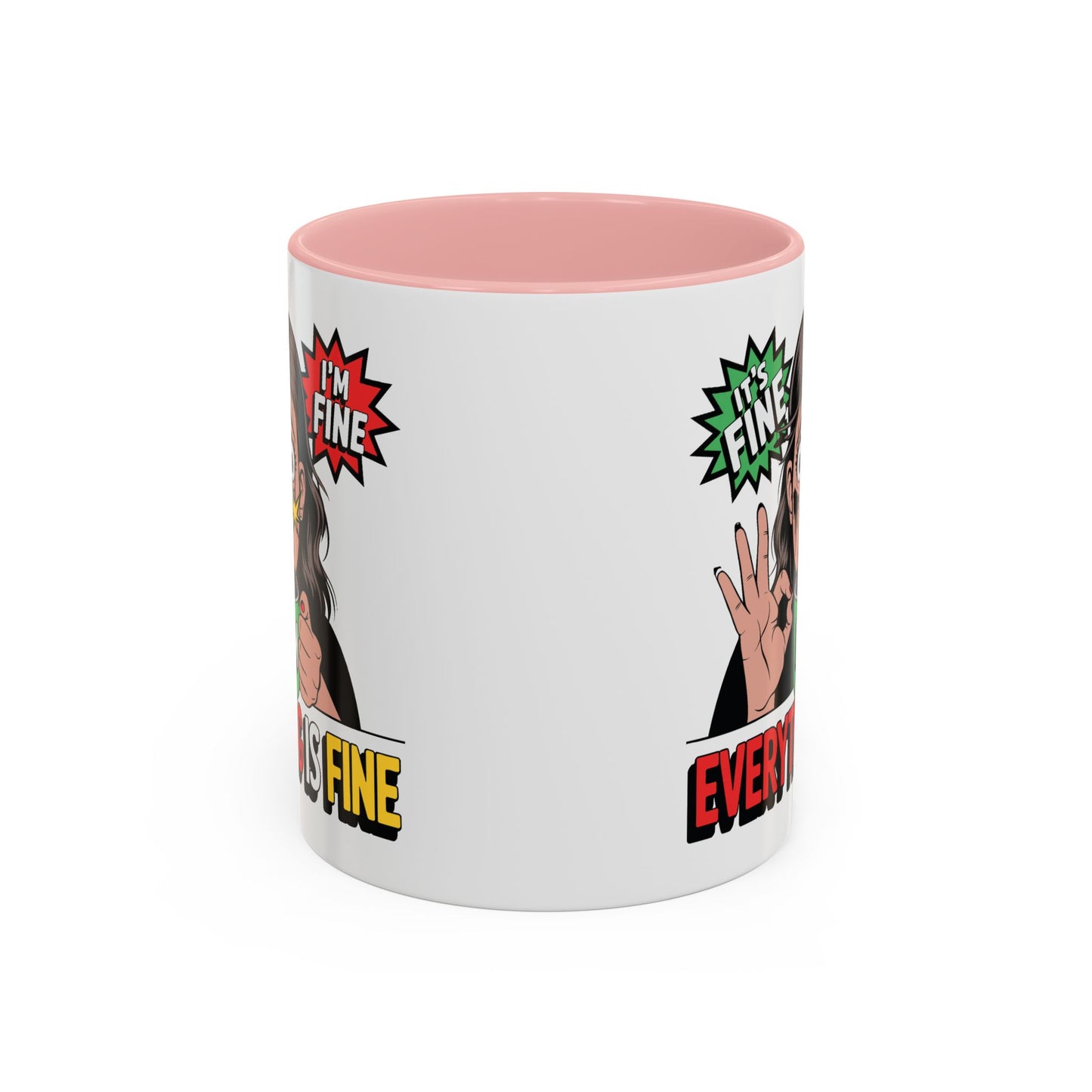 Humor Mug - Its Fine I'm Fine Mom