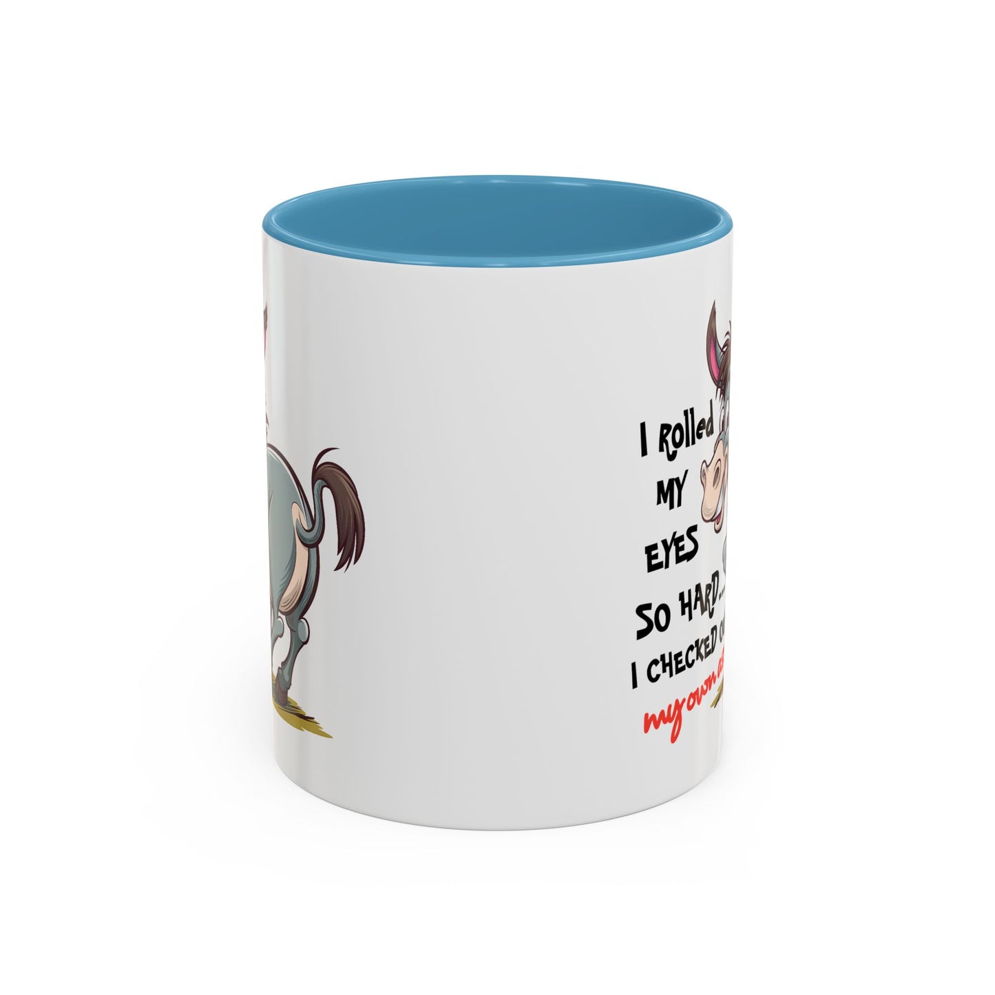 Adult Mug - I Rolled My Eyes So Hard