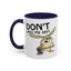 Adult Mug - Don't Piss Me Off