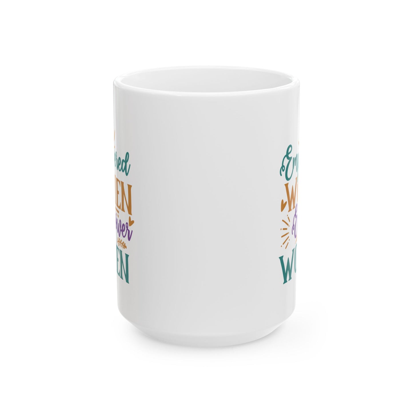 Motivation Mug - Empowered Women Empower Women
