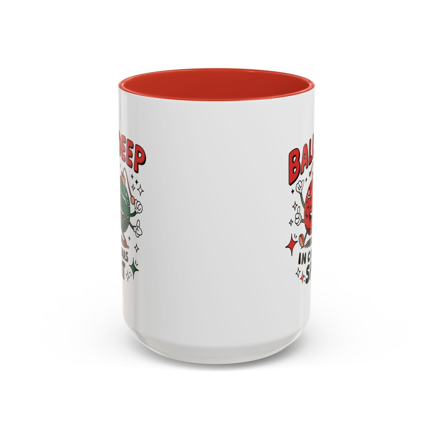 Adult Mug - Balls Deep in Christmas Spirit