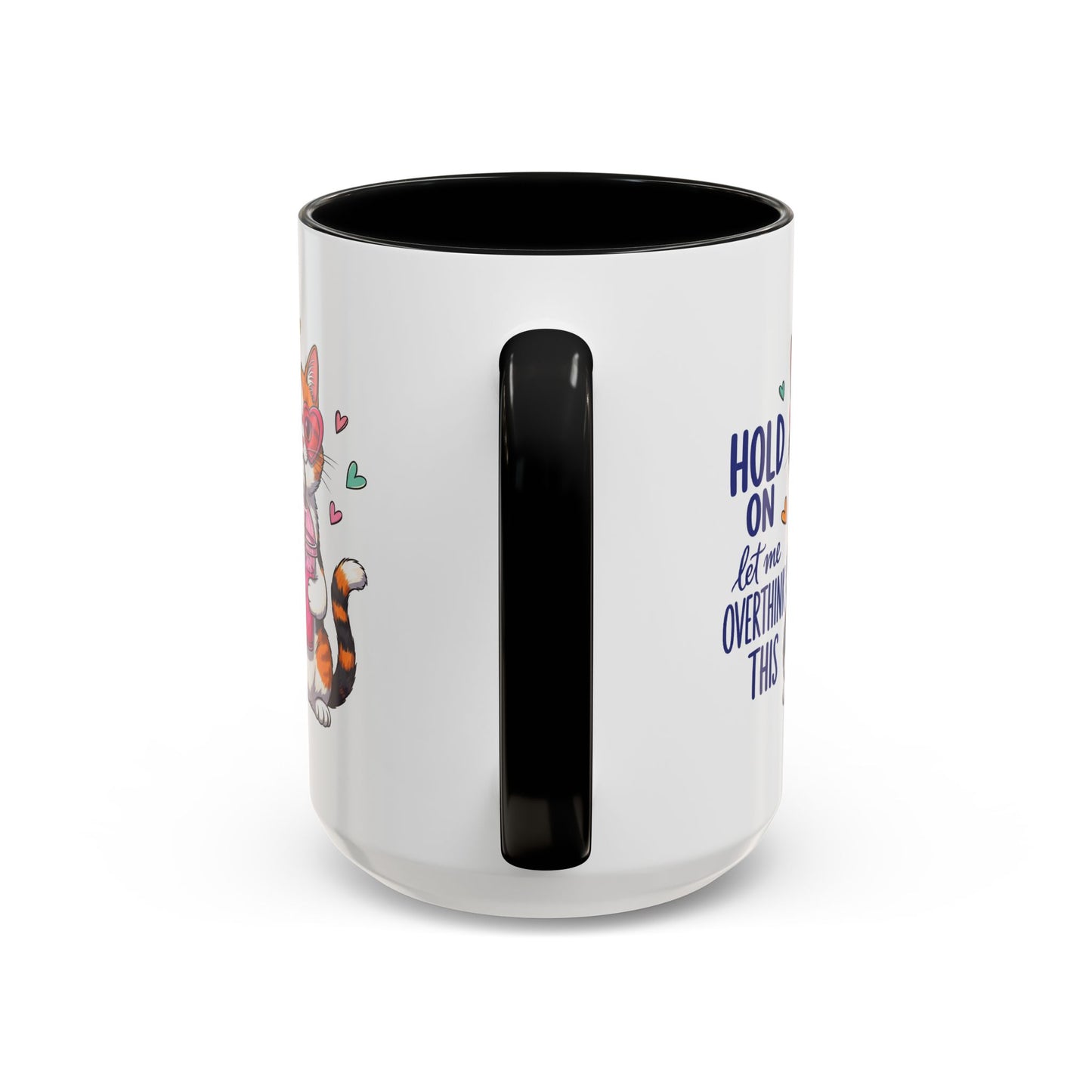 Animal Mug - Hold On Let Me Overthink This
