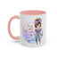 Humor Mug - Sorry I Don't Take Orders