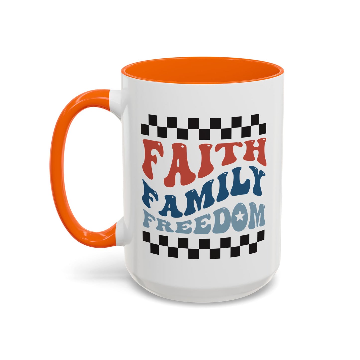 4th of July Mug - Faith Family Freedom