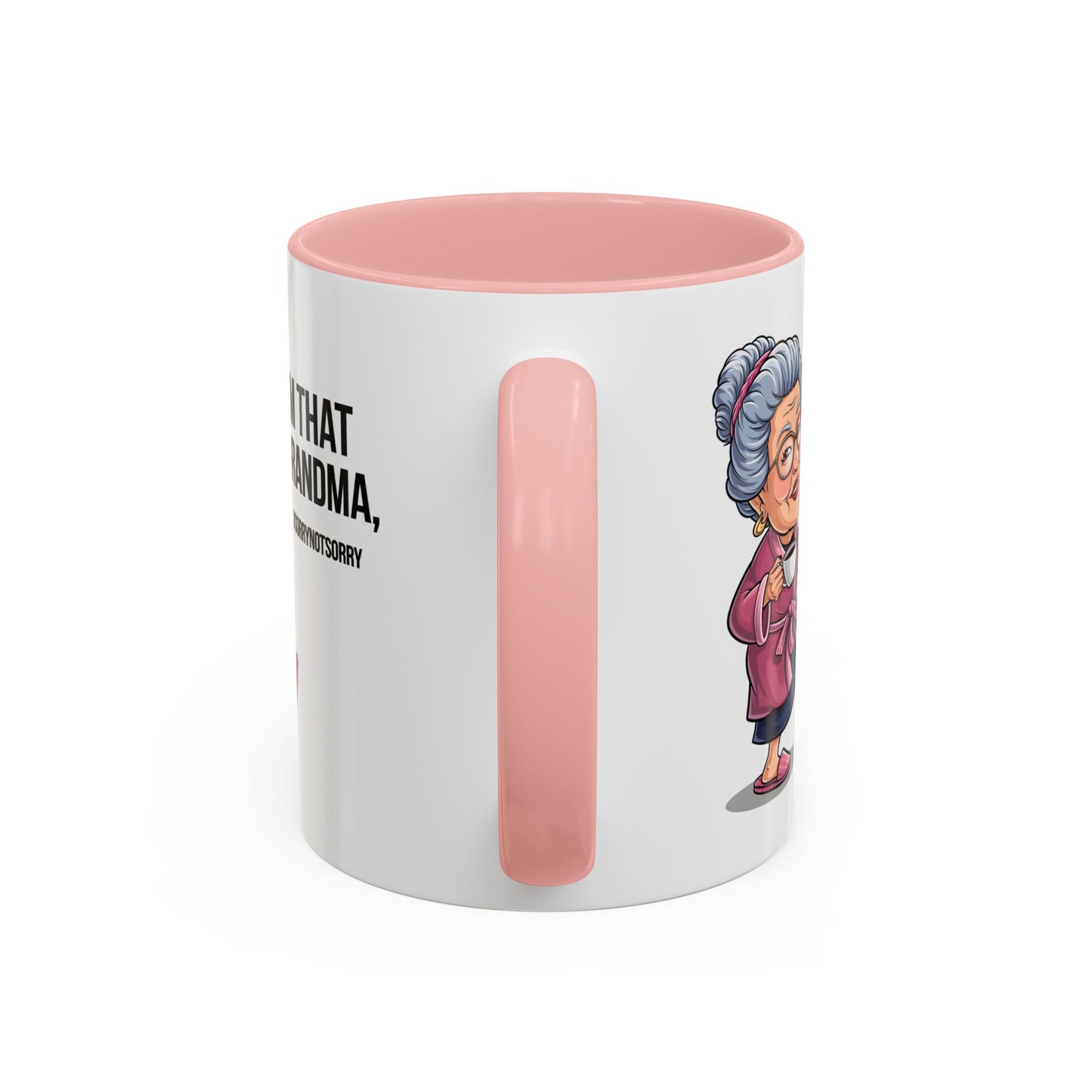 Humor Mug - I'm That Grandma