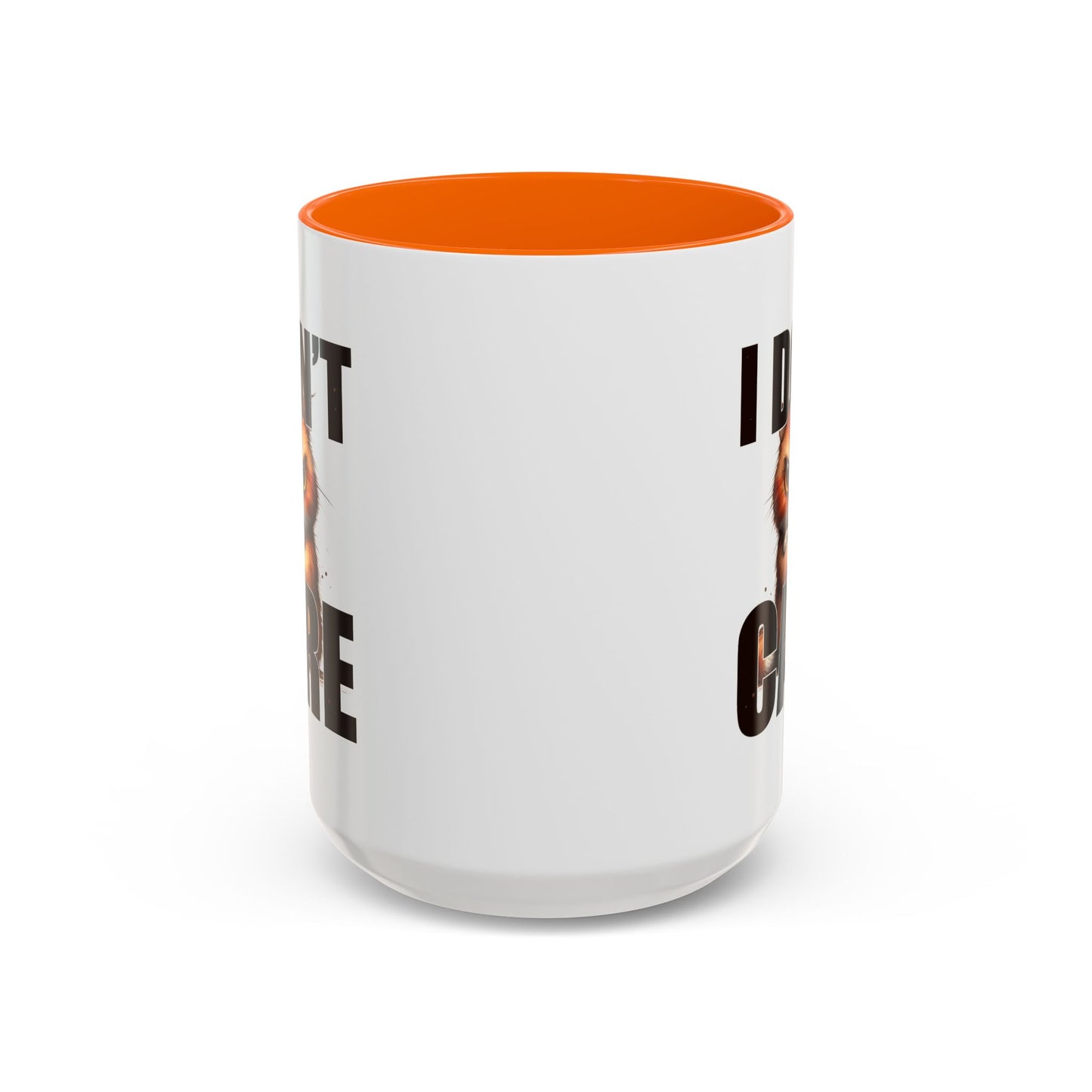 Humor Mug - I Don't Care