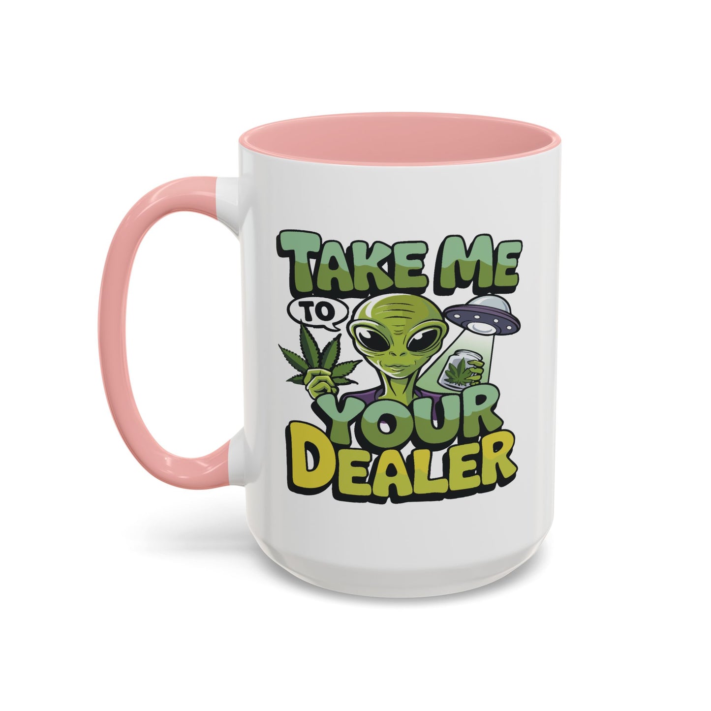 Adult Mug - Take Me To Your Dealer