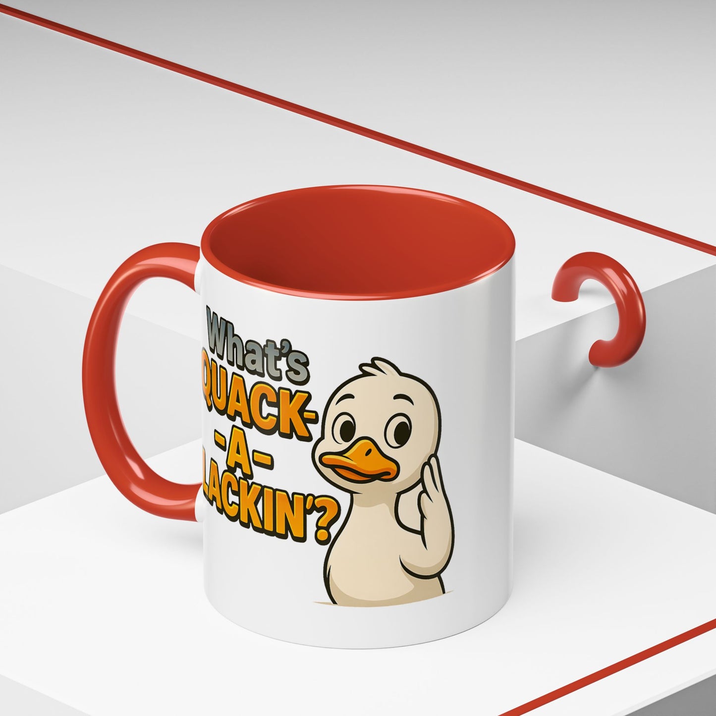 Humor Mug - What's Quack-a-Lackin'?