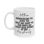Motivation Mug - Let Them Misunderstand You