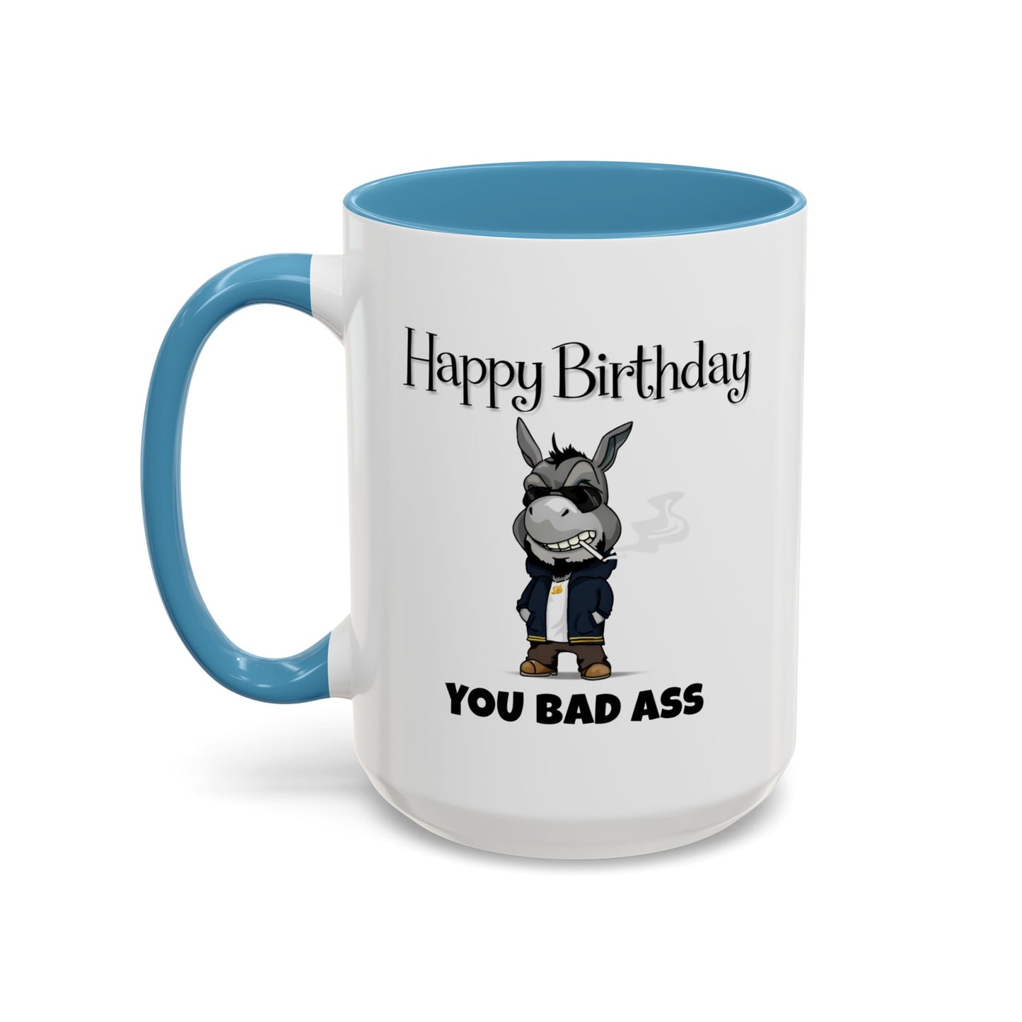 Birthday Mug - You Bad Ass