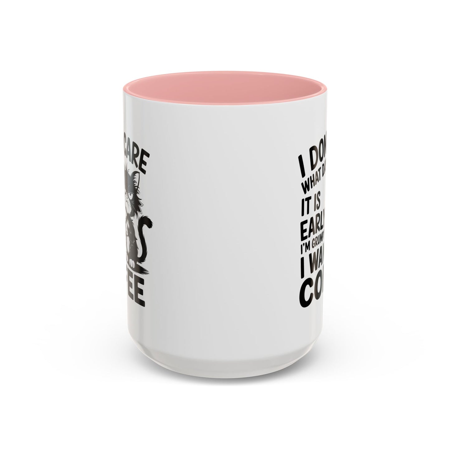 Animal Mug - I Don't Care What Day It Is