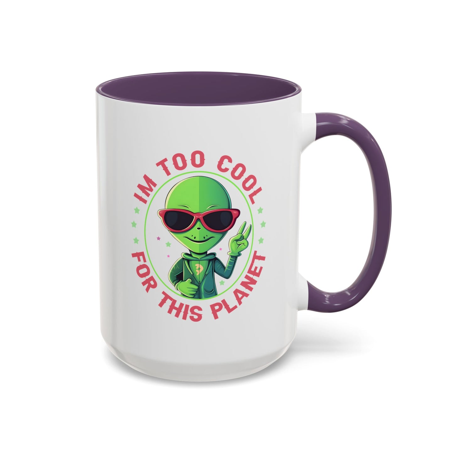 Alien Mug - I'm too Cool