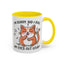 Animal Mug - I'm Sorry Did I Roll My Eyes Out loud?