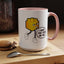 Humor Mug - I Hope You Step On Me