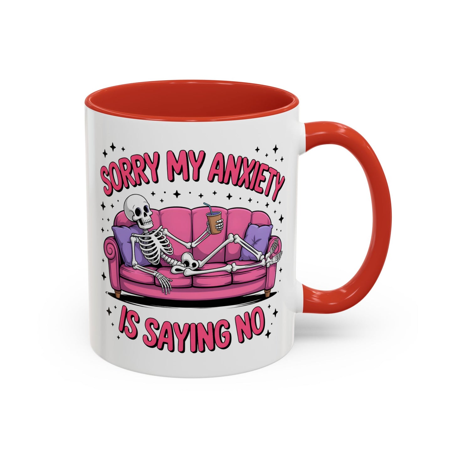 Humor Mug - Sorry My Anxiety