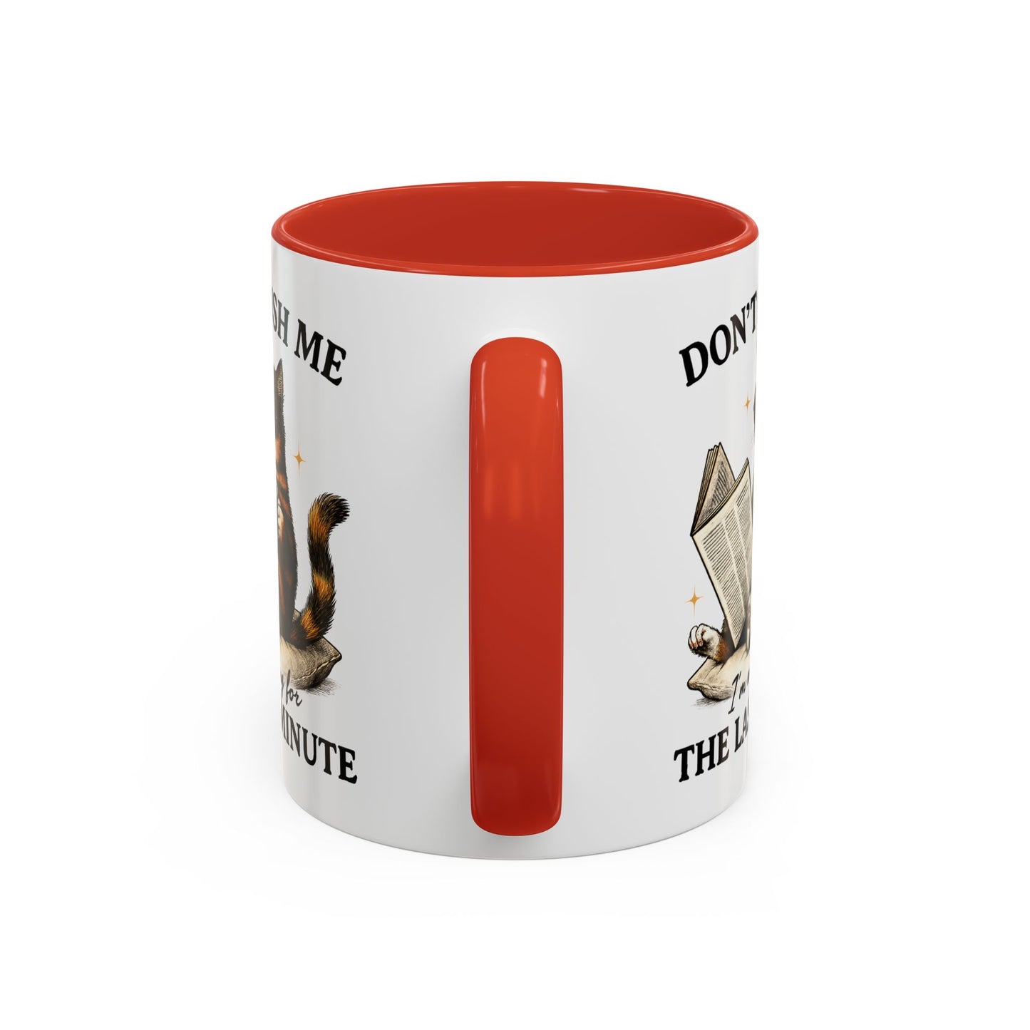 Animal Mug - Don't Rush Me  I'm Waiting For The Last Minute