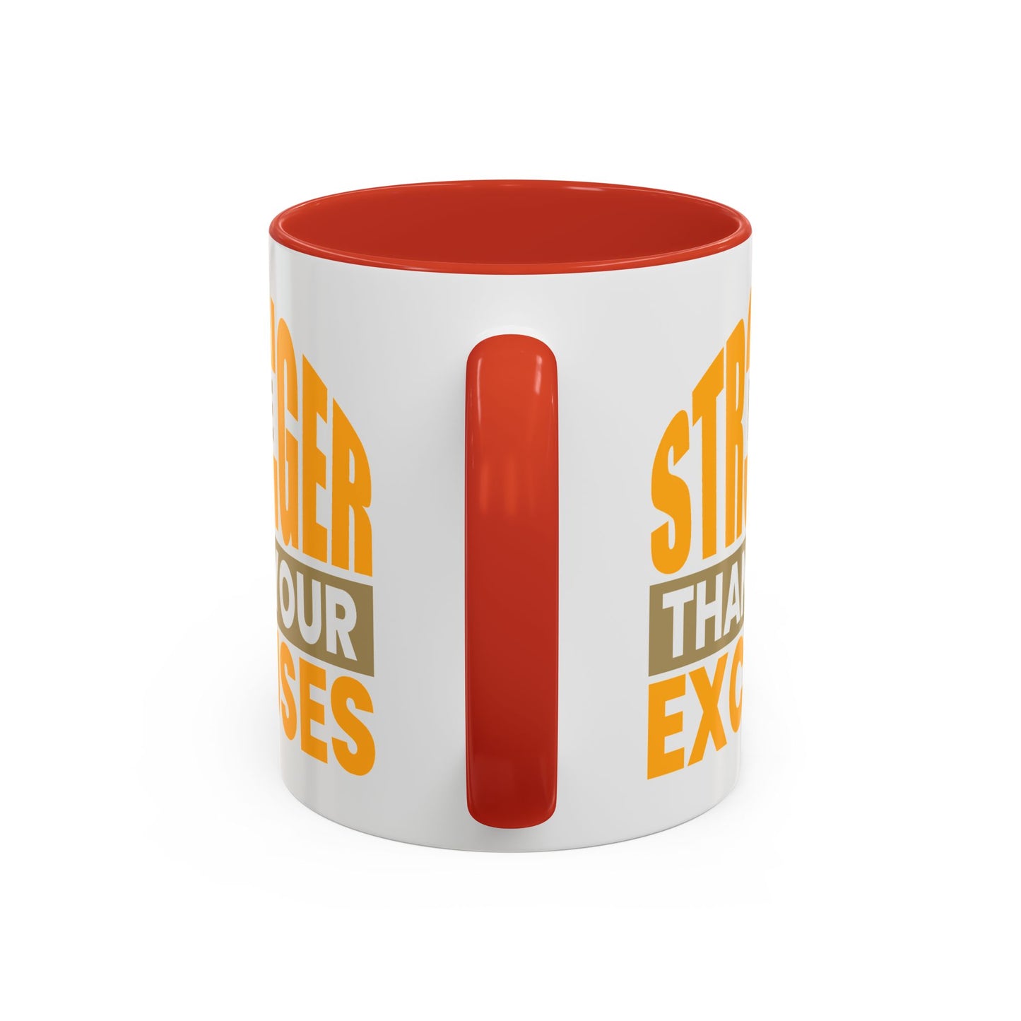 Motivation Mug - Be Stronger Than Your Excuses