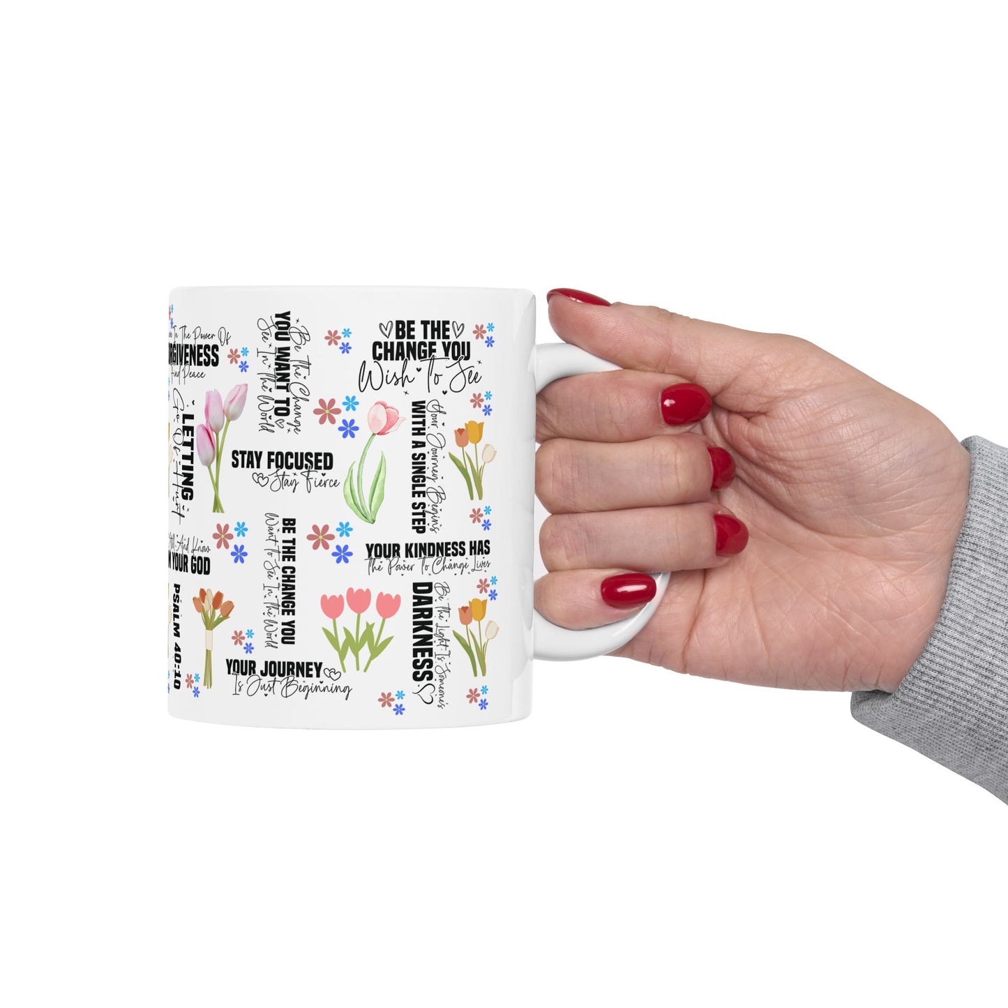 Motivation Mug - Believe In The Power of Forgiveness