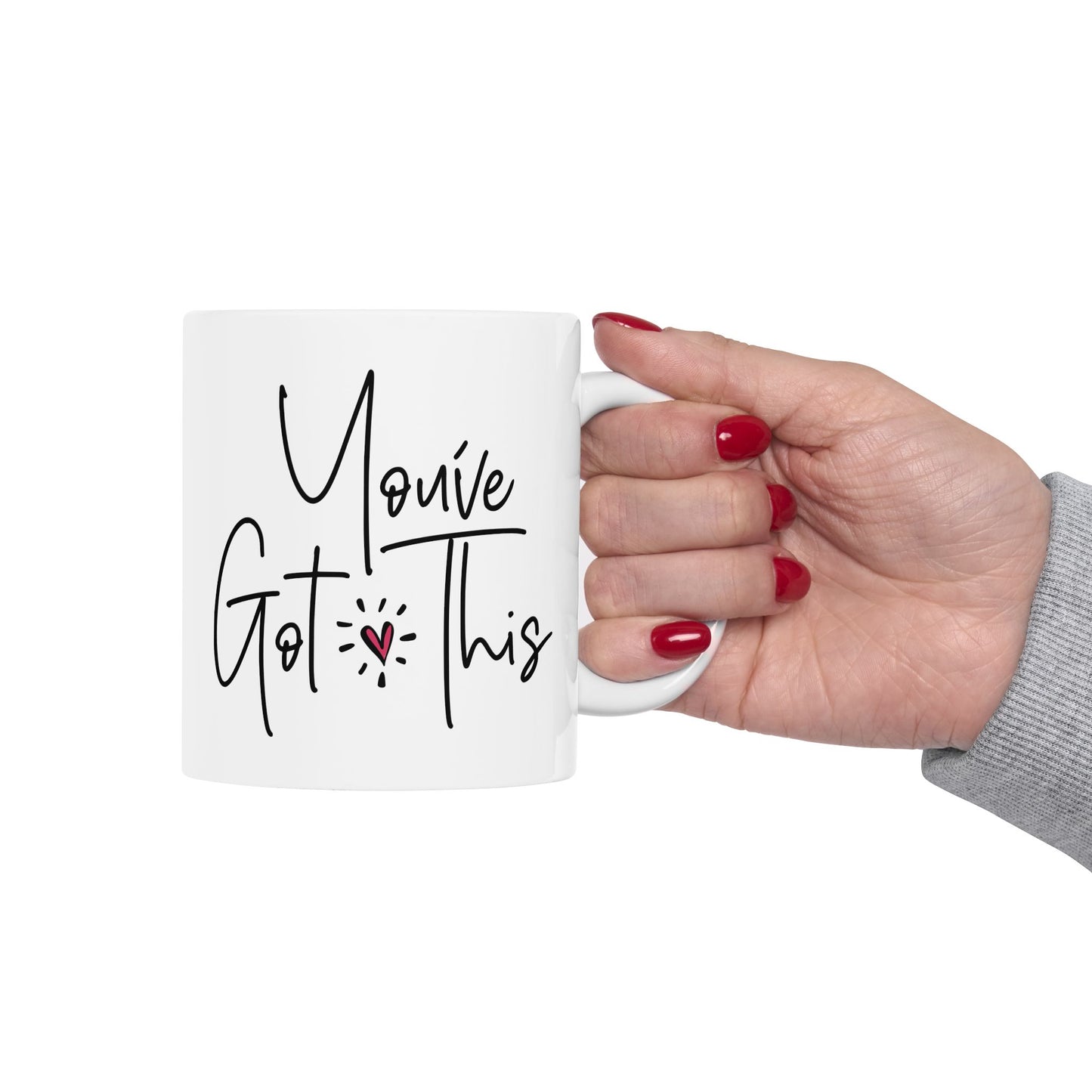 Motivation Mug - You've Got This Heart