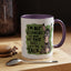 Humor Mug - I'm Not Responsible For What My Face Does