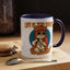 Humor Mug - Life Is Too Short