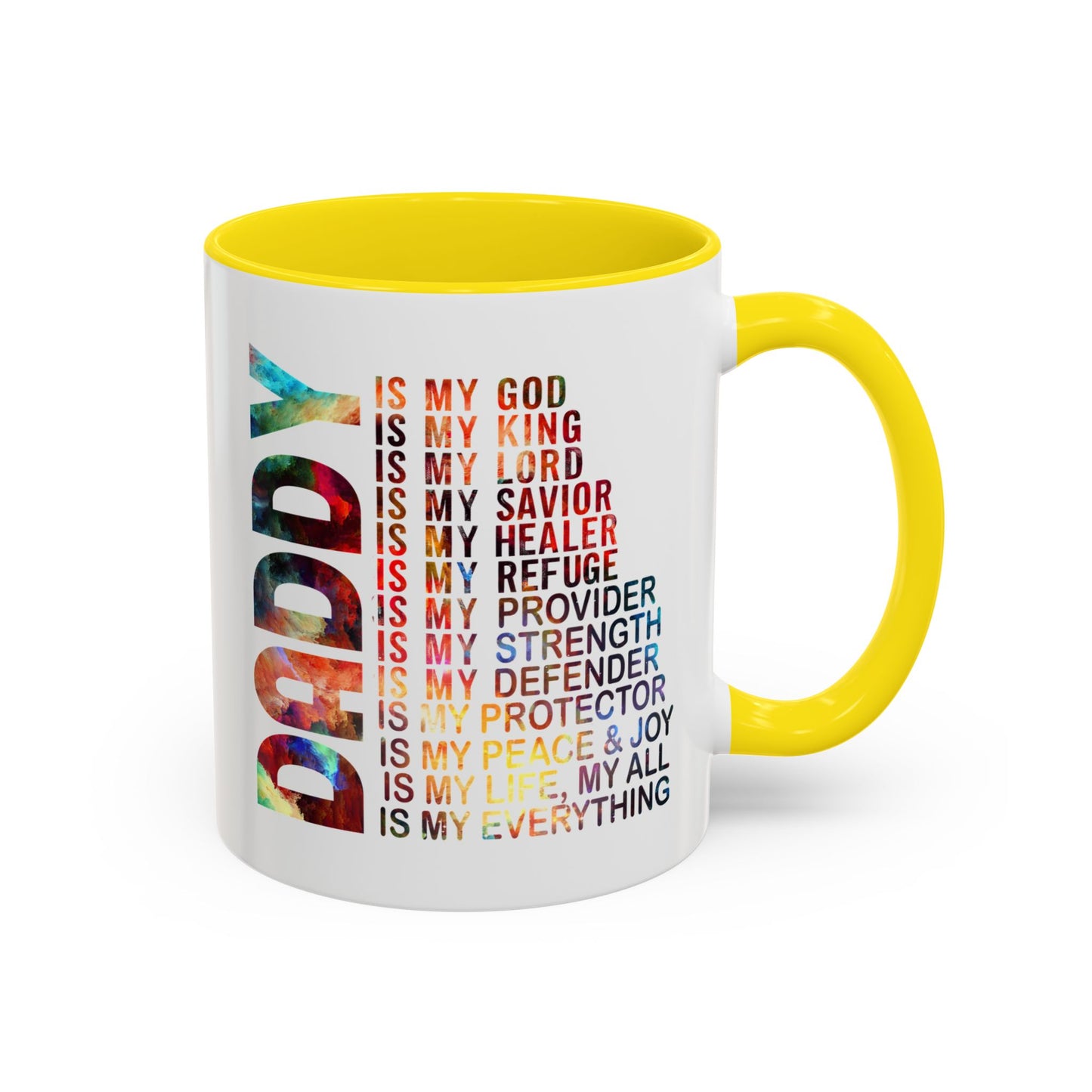 Father's Day Mug - Daddy is My Everthing
