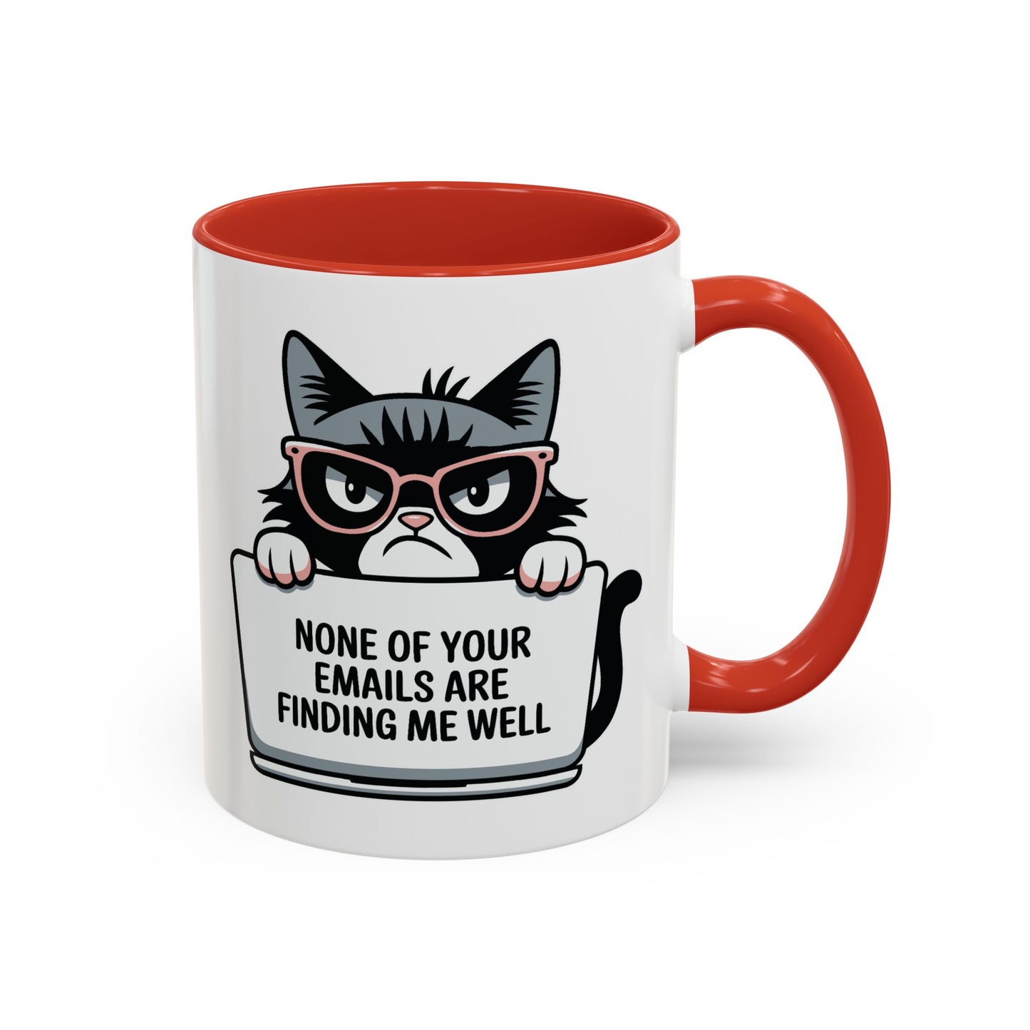 Humor Mug - None of Your Emails