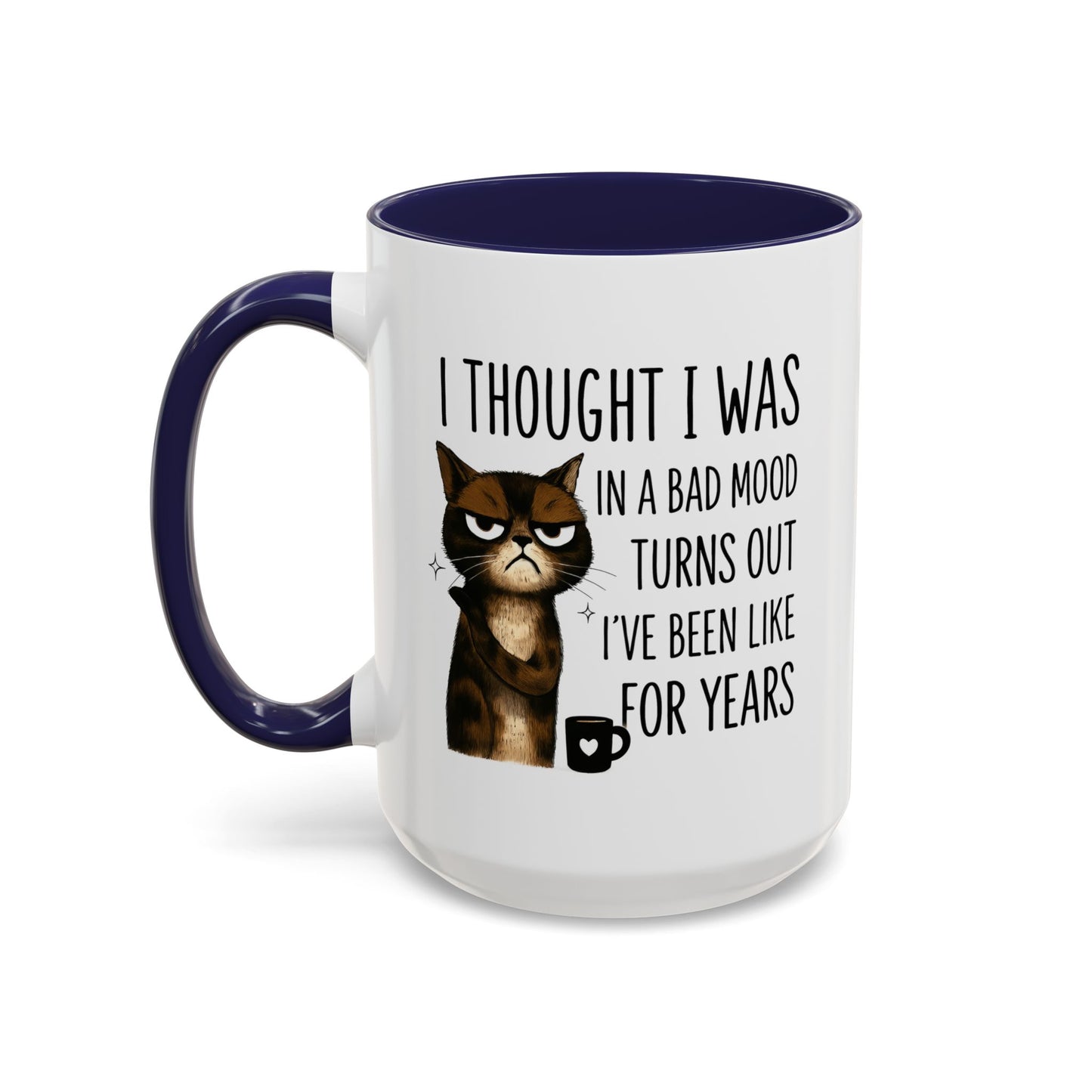 Animal Mug - I Thought I Was In A Bad Mood