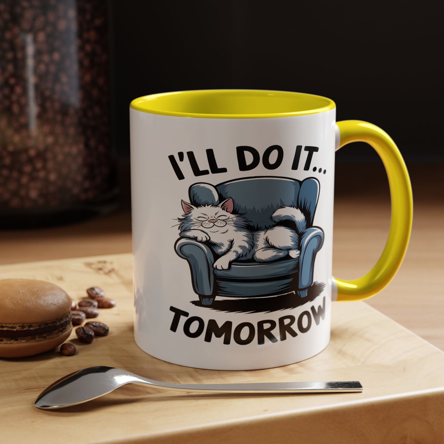 Humor Mug - I'll Do It Tomorrow