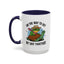Humor Mug - On My Way to Get My Shit Toghether