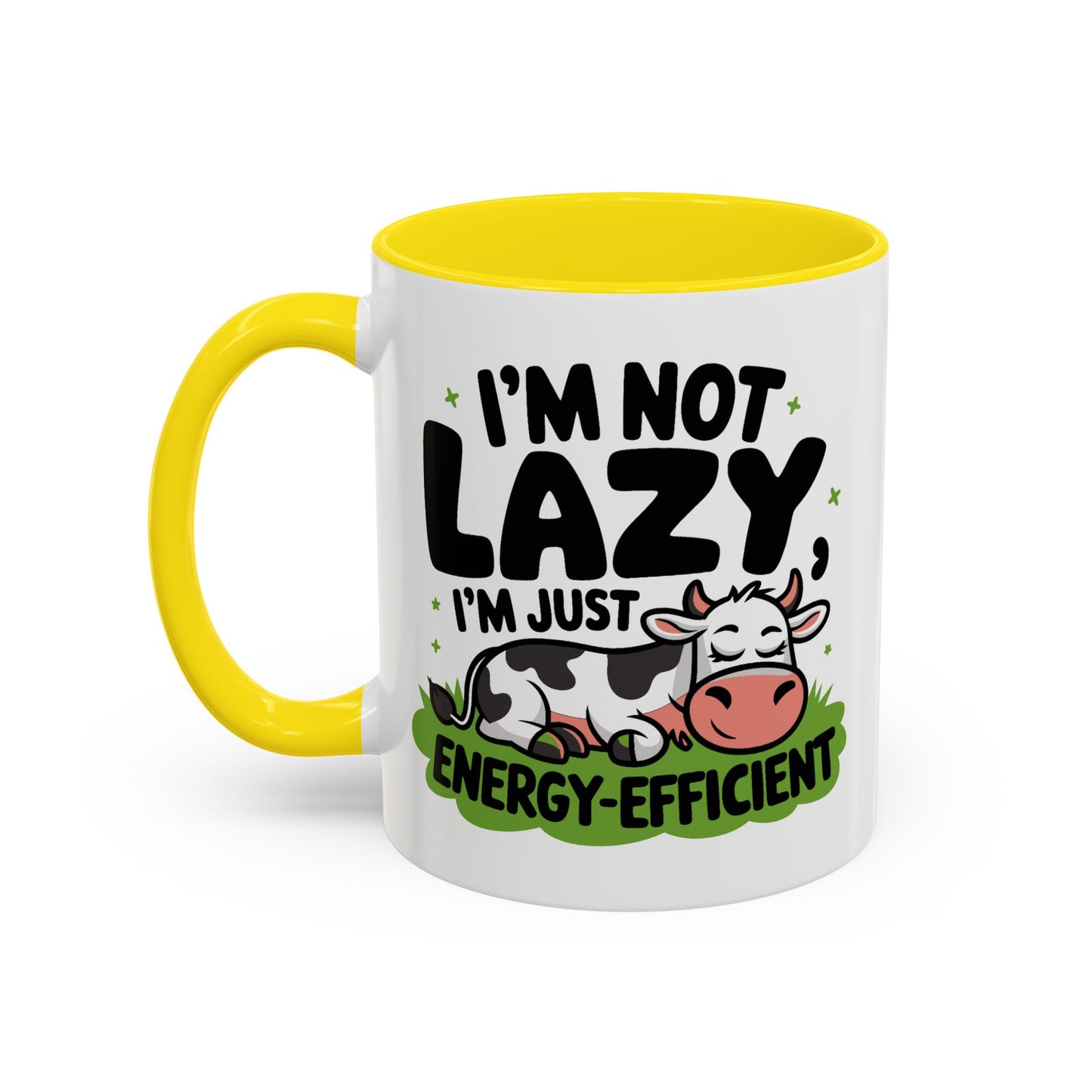 Humor Mug - I'm Not Lazy I'm Just Energy-Efficient