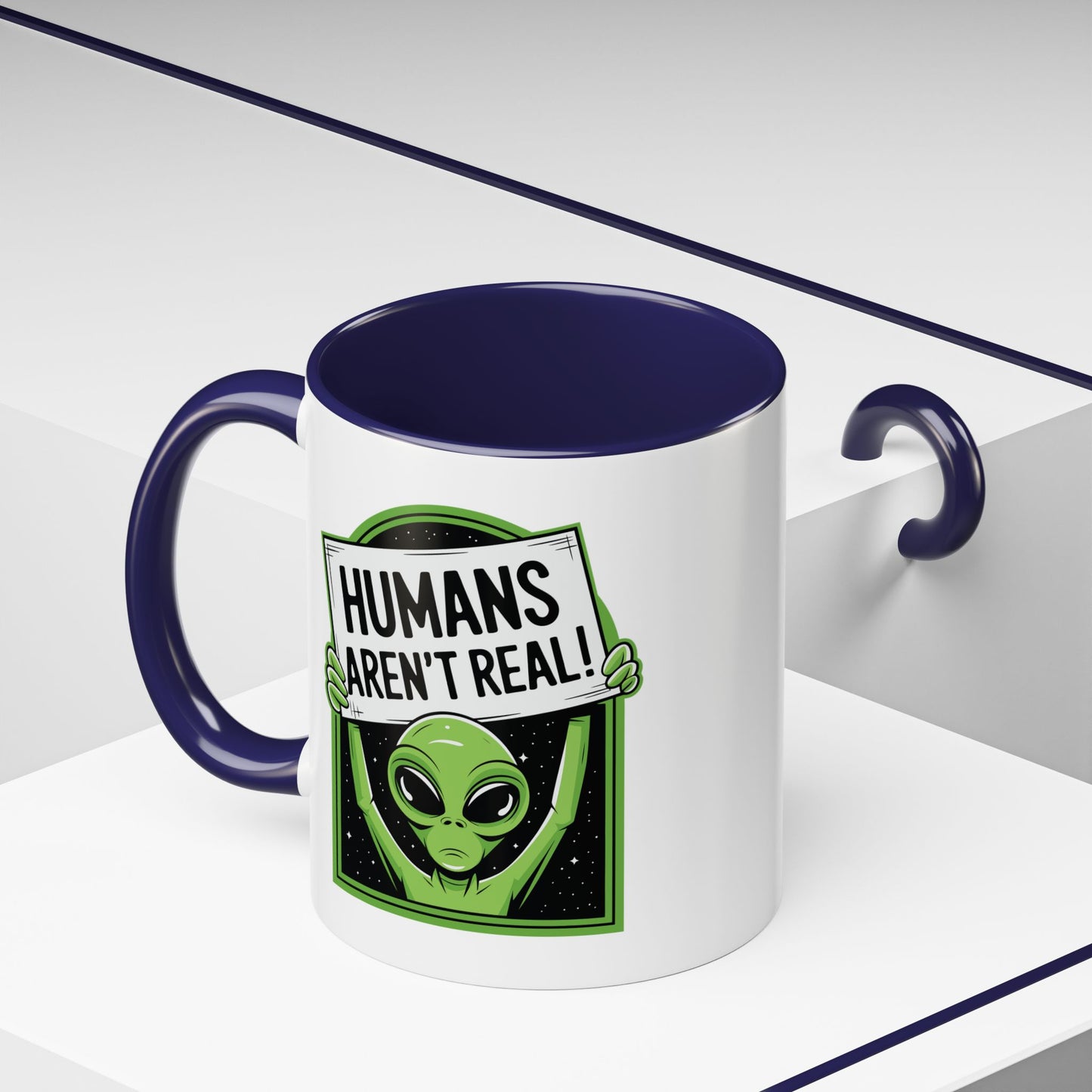 Alien Mug - Humans Aren't Real