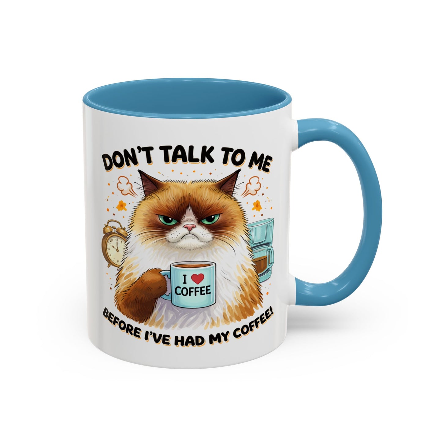 Humor Mug - Don't talk to Me