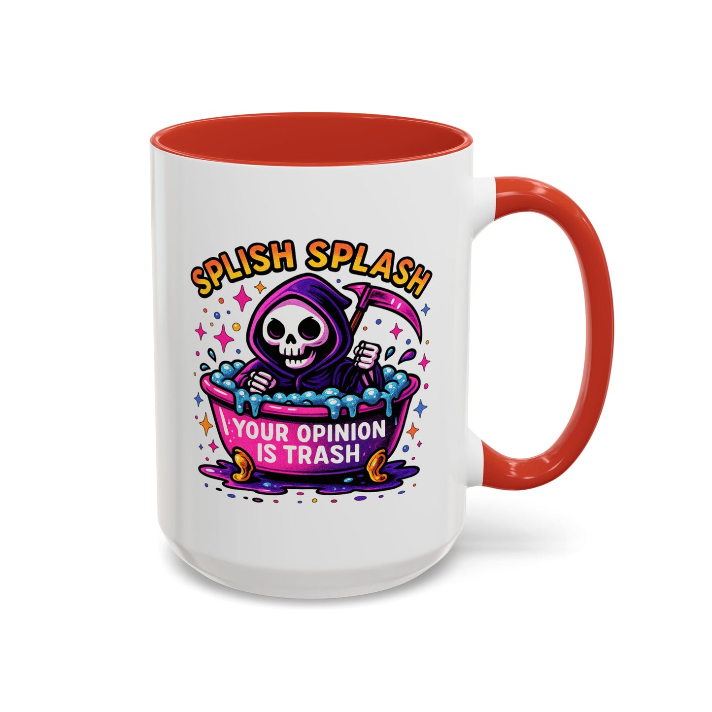 Humor Mug - Splish Splash Your Opinion is Trash
