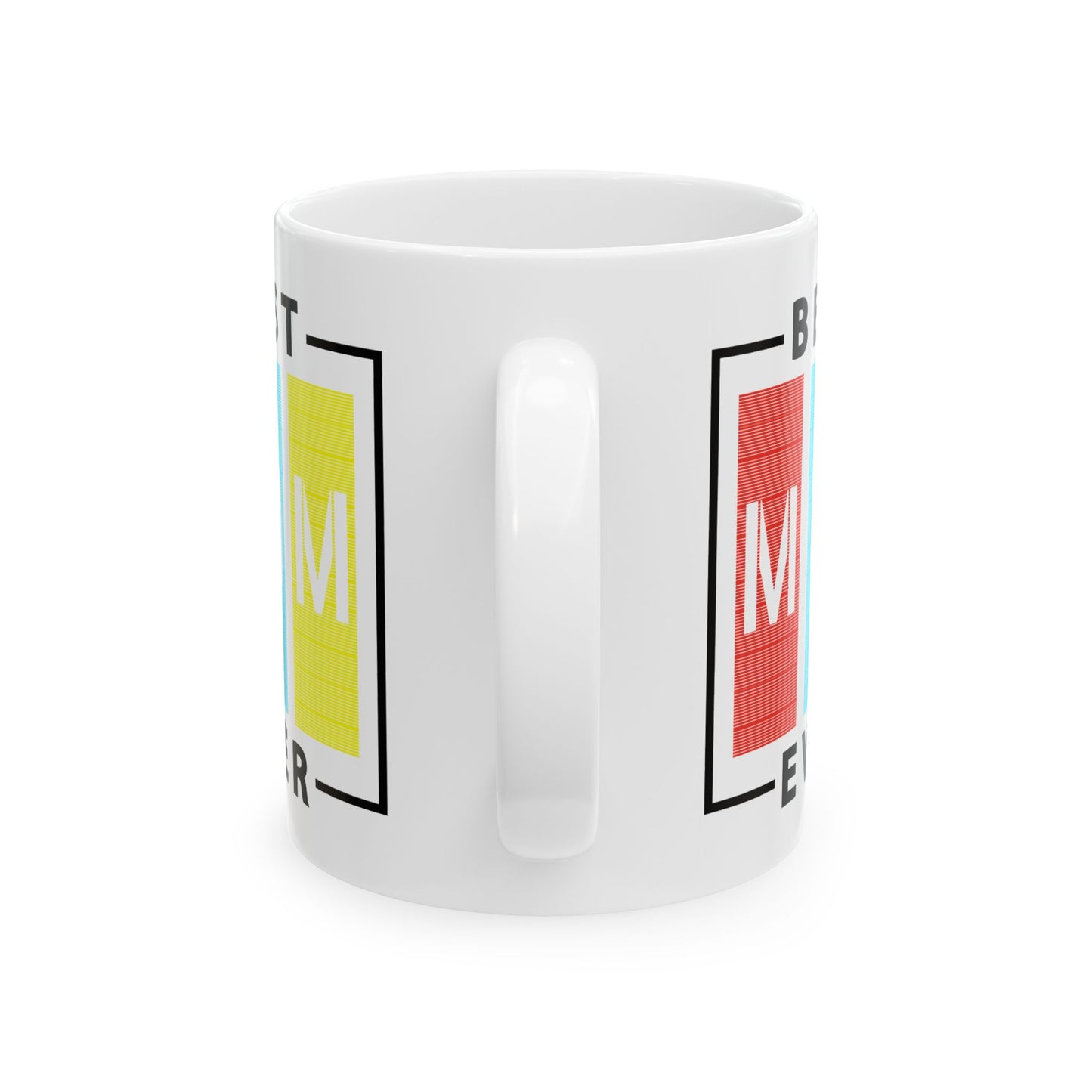 Mother's Day Mug - Best Mom Ever Sign