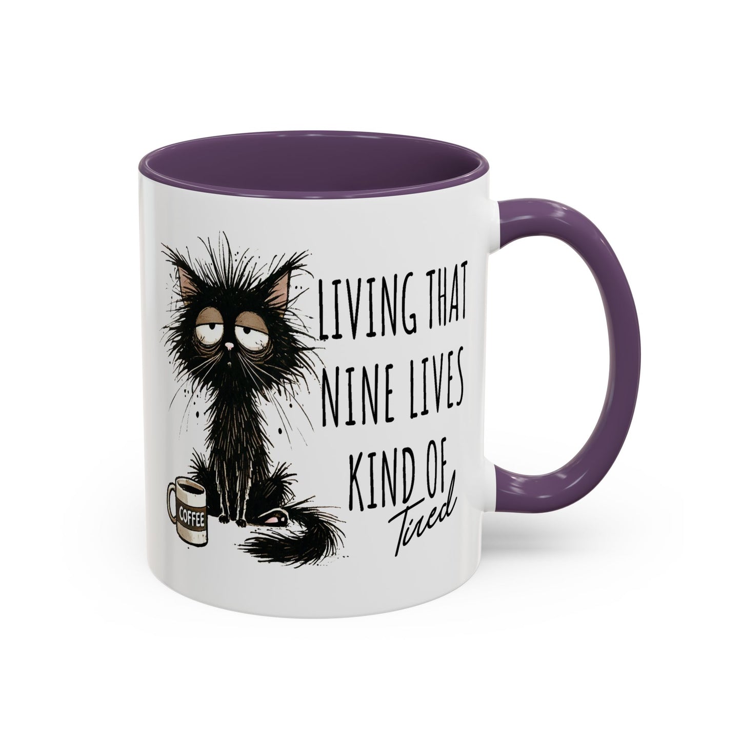 Humor Mug - Living That Nine Lives