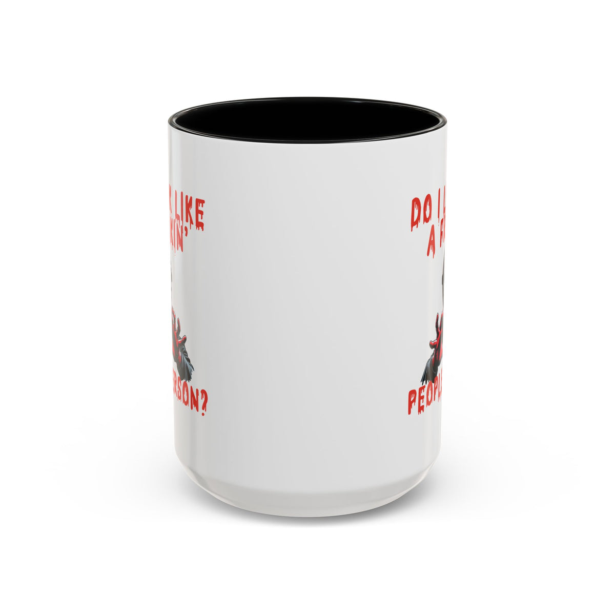 Humor Mug - Do I look Like a Freakin' People Person