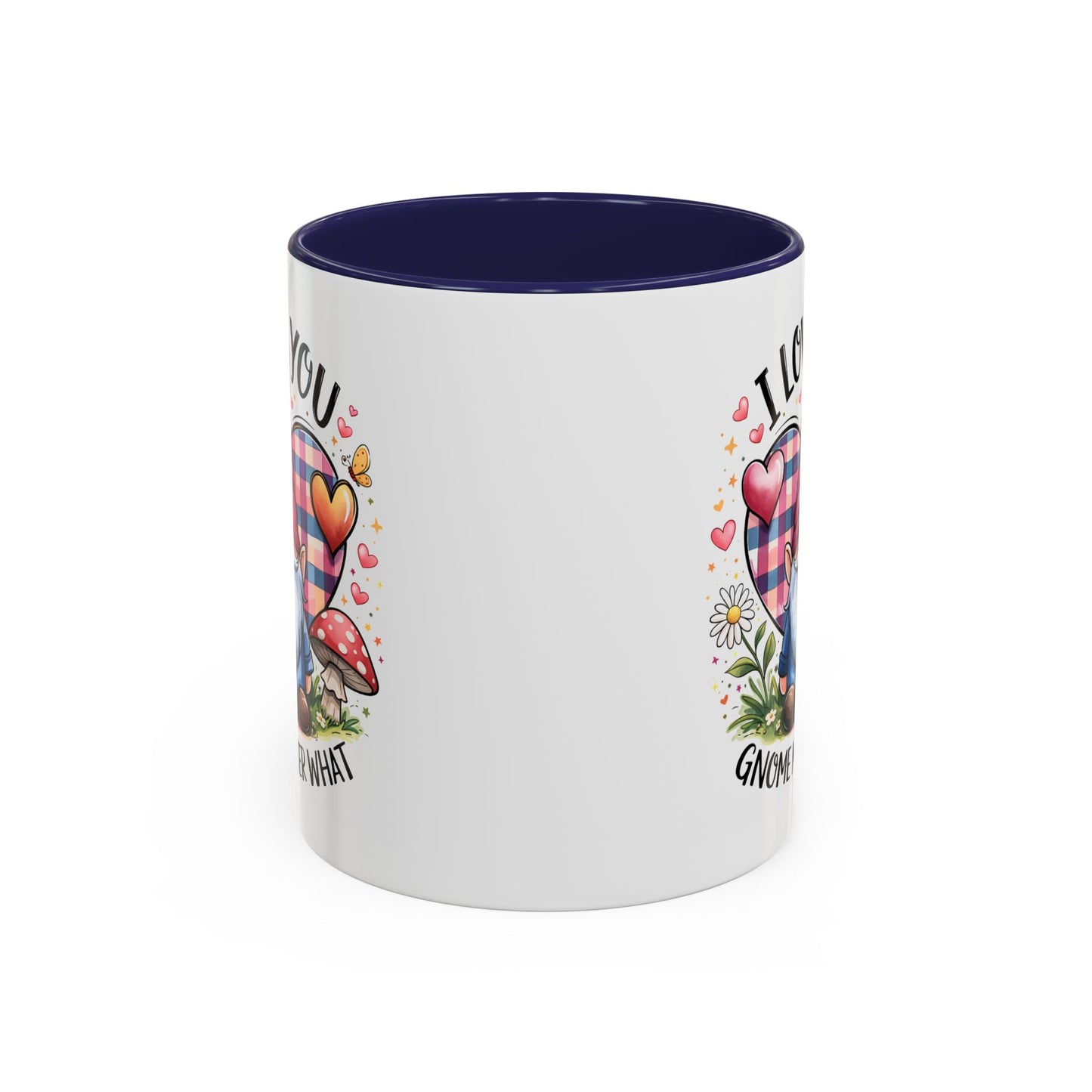 Anniversary Mug - I Love You Gnome Matter What