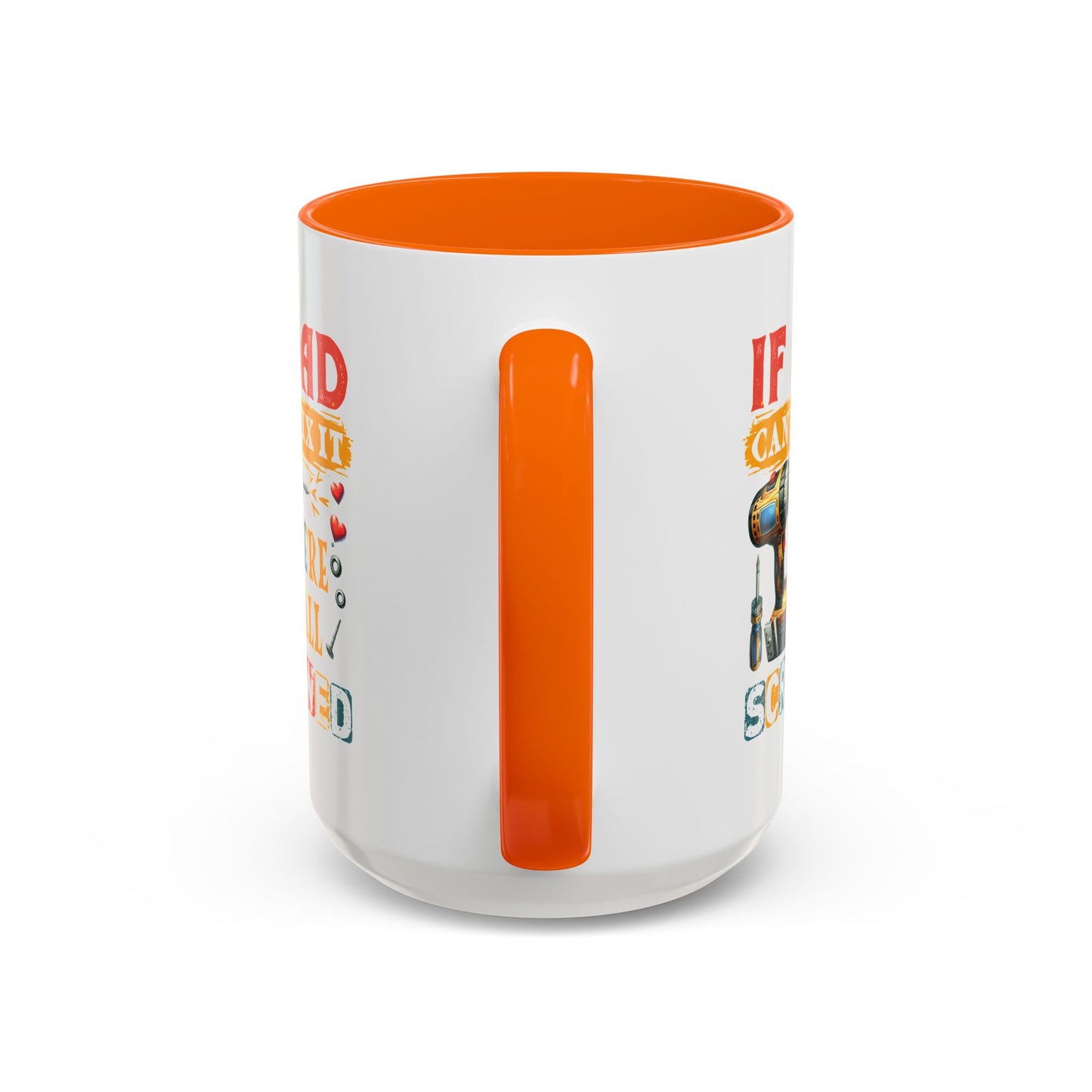 Father's Day Mug - If Dad Can't fix It