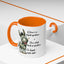 Humor Mug - If there are no stupid questions