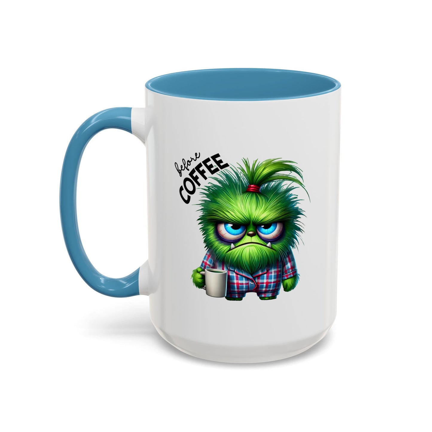 Humor Mug - Before Coffee Fully Caffeinated