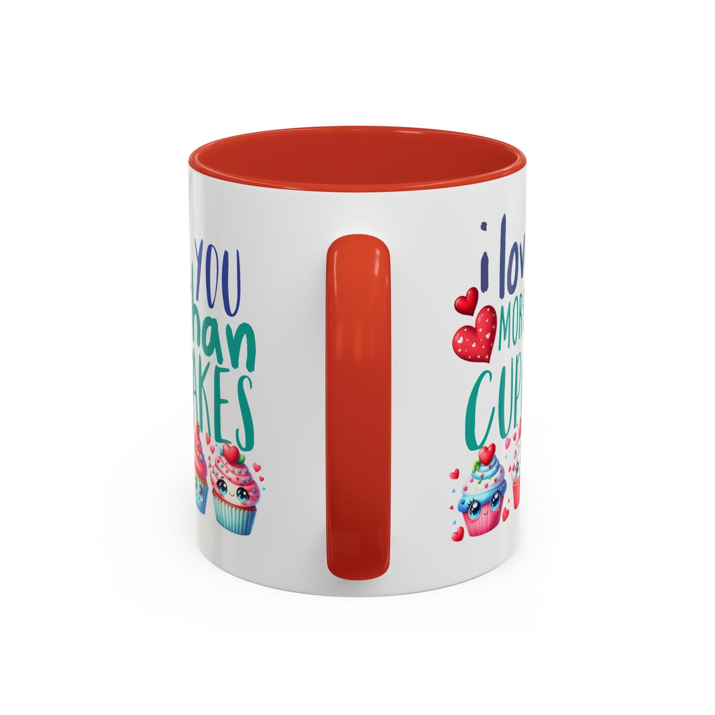 Anniversary Mug - I Love You More Than Cupcakes