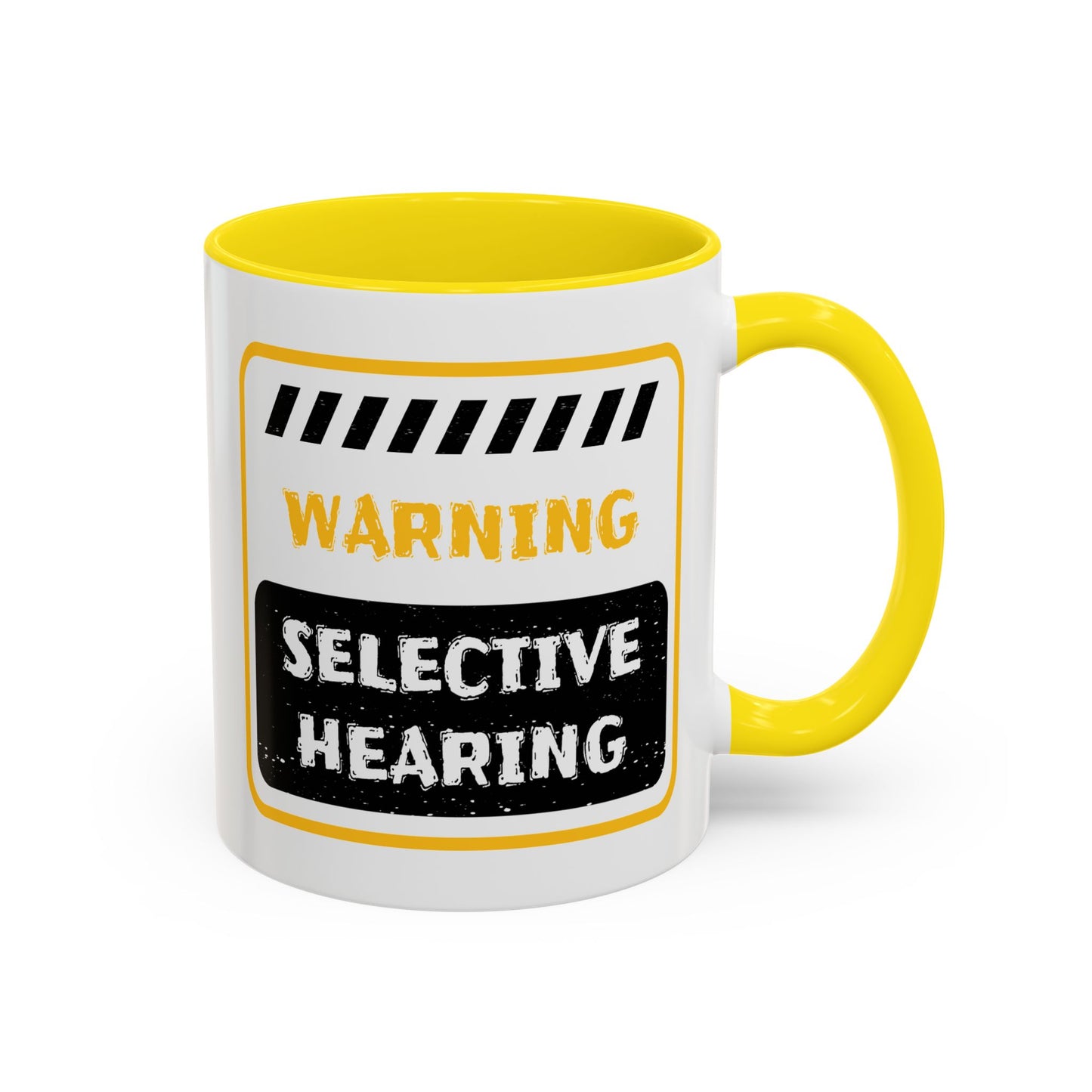 Humor Mug - Warning Selective Hearing
