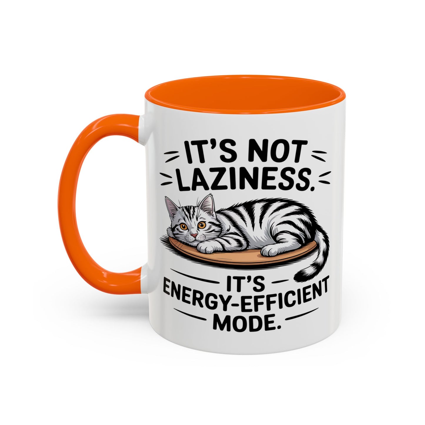 Animal Mug - It's Not Laziness