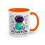 Humor Mug - Houston I Have So Many Problems